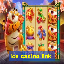 ice casino link